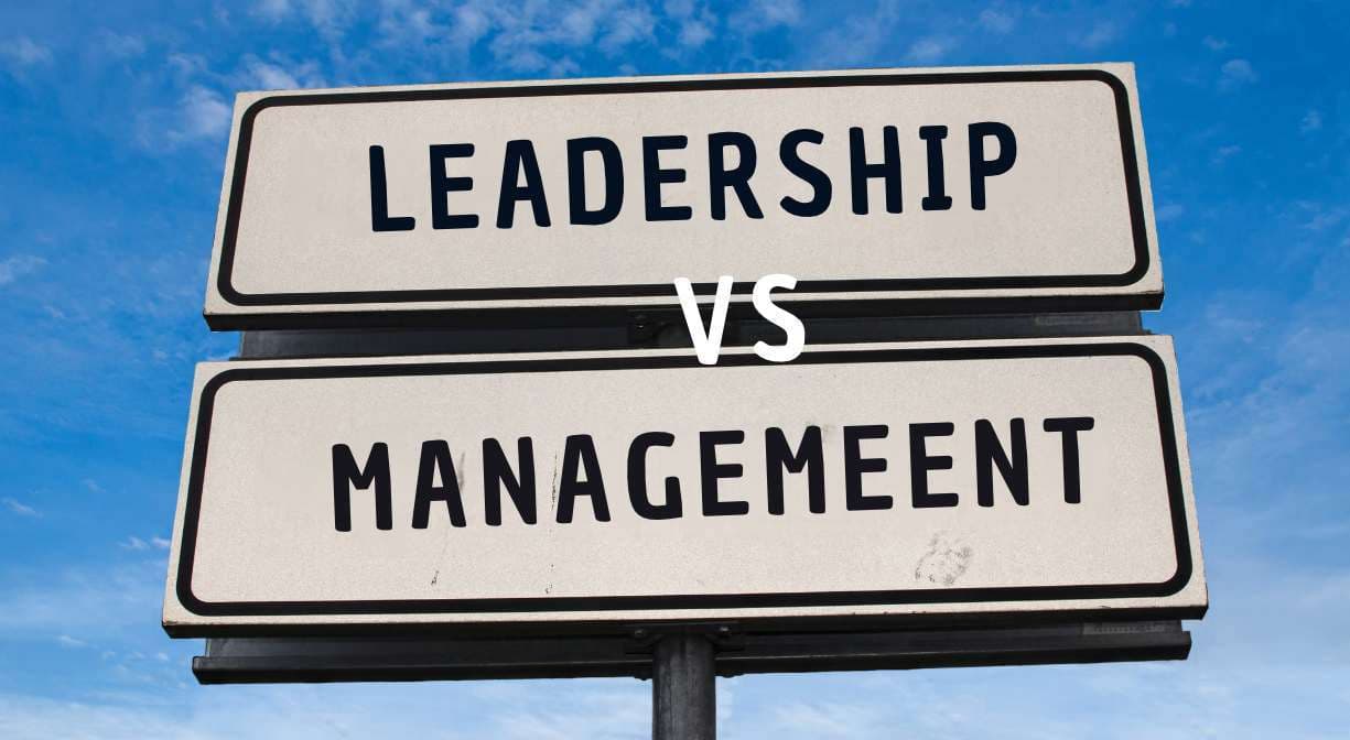Leadership vs Management: Key Differences