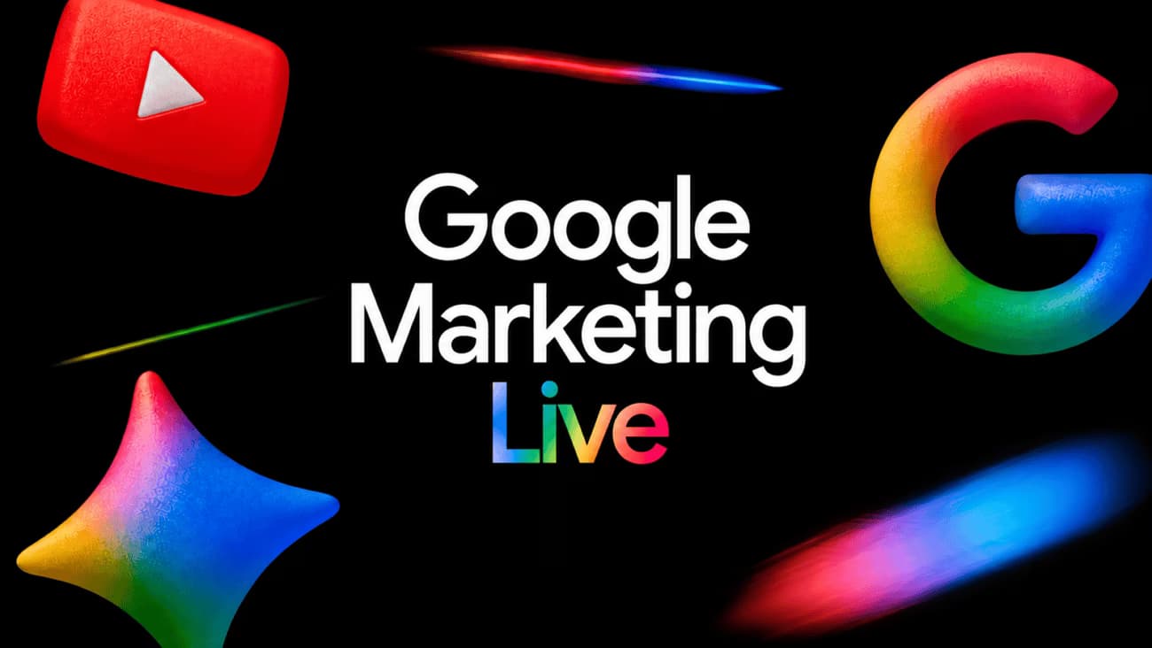 Google Marketing Live 2026: 7 Updates to Act On