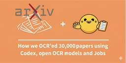 @_akhaliq reposted: New blog post: converting 30k @arxiv papers to Markdown using SOTA OCR models to...