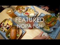 NOPA FISH - San Francisco Restaurant Feature