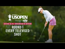 2026 U.S. Women's Open Presented by Ally Highlights: Gaby Lopez, Round 1 | Every Televised Shot