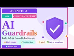 7. AI Guardrails | Agentic AI | N8N