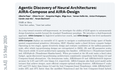 Agentic Discovery of Neural Architectures: AIRA-Compose and AIRA-Design