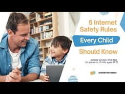5 Internet Safety Rules Every Child Should Know