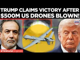 $500 MILLION LOSS! 16 MQ-9 Reaper Drones Destroyed  as Trump Declares Iran’s Military is Collapsing