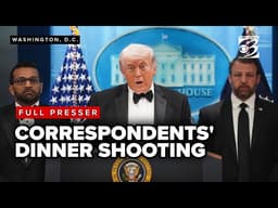 Trump administration late-night conference after shooting scare at Correspondents' Dinner