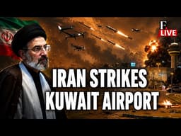 Iran War LIVE: Iran Strikes Kuwait Airport; Drone Attack Reportedly Injures Several People