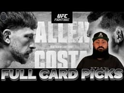 UFC Vegas 117 Full Card Picks & Predictions | Allen vs Costa | The MMA Lock-Cast #378