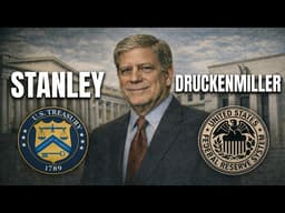 Stanley Druckenmiller: the MAN Behind the Fed and Treasury