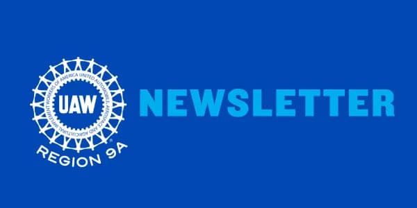 UAW Region 9A Weekly Newsletter: October 9
