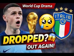 Foden DROPPED?  Italy OUT Again & Premier League Transfer Madness!