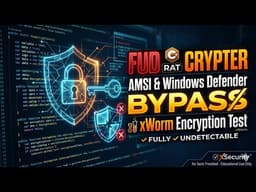 FUD C# RAT Crypter - AMSI & Windows Defender Bypass | xWorm Async Test