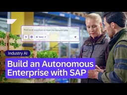 Industry AI: Build an Autonomous Enterprise with SAP