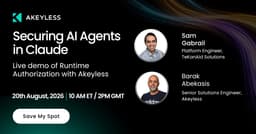 Securing AI Agents in Claude with Akeyless