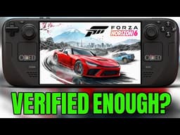 Forza Horizon 6 is Steam Deck VERIFIED ENOUGH?