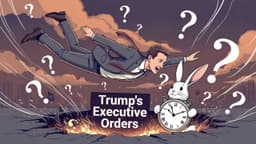 Is President Trump Breaking the Law Over Executive Order Policy Directives?