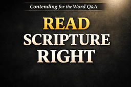 How to Read Scripture Right: Asking Better Questions