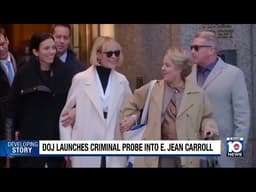 DOJ opens investigation into E. Jean Carroll, who accused Trump of assault