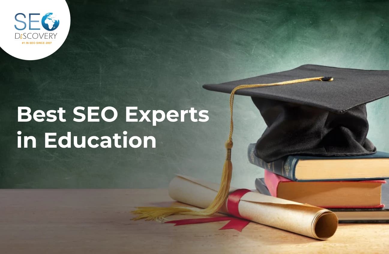 Best SEO Experts in Education | Experts for Higher Rankings