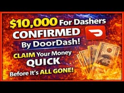 $10,000 For Dashers CONFIRMED By DoorDash! CLAIM Your Money QUICK Before It's ALL GONE!