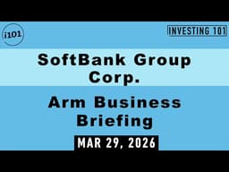 SoftBank Group Corp. Arm Business Briefing | March 29, 2026
