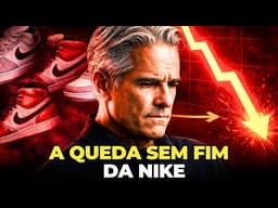 QUASE $200 BILHÕES QUE EVAPORARAM -  A QUEDA DA NIKE