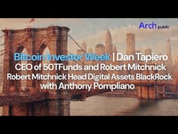 Bitcoin Investor Week | BlackRock + 50T Funds: Why Bitcoin Is Now in EVERY Portfolio