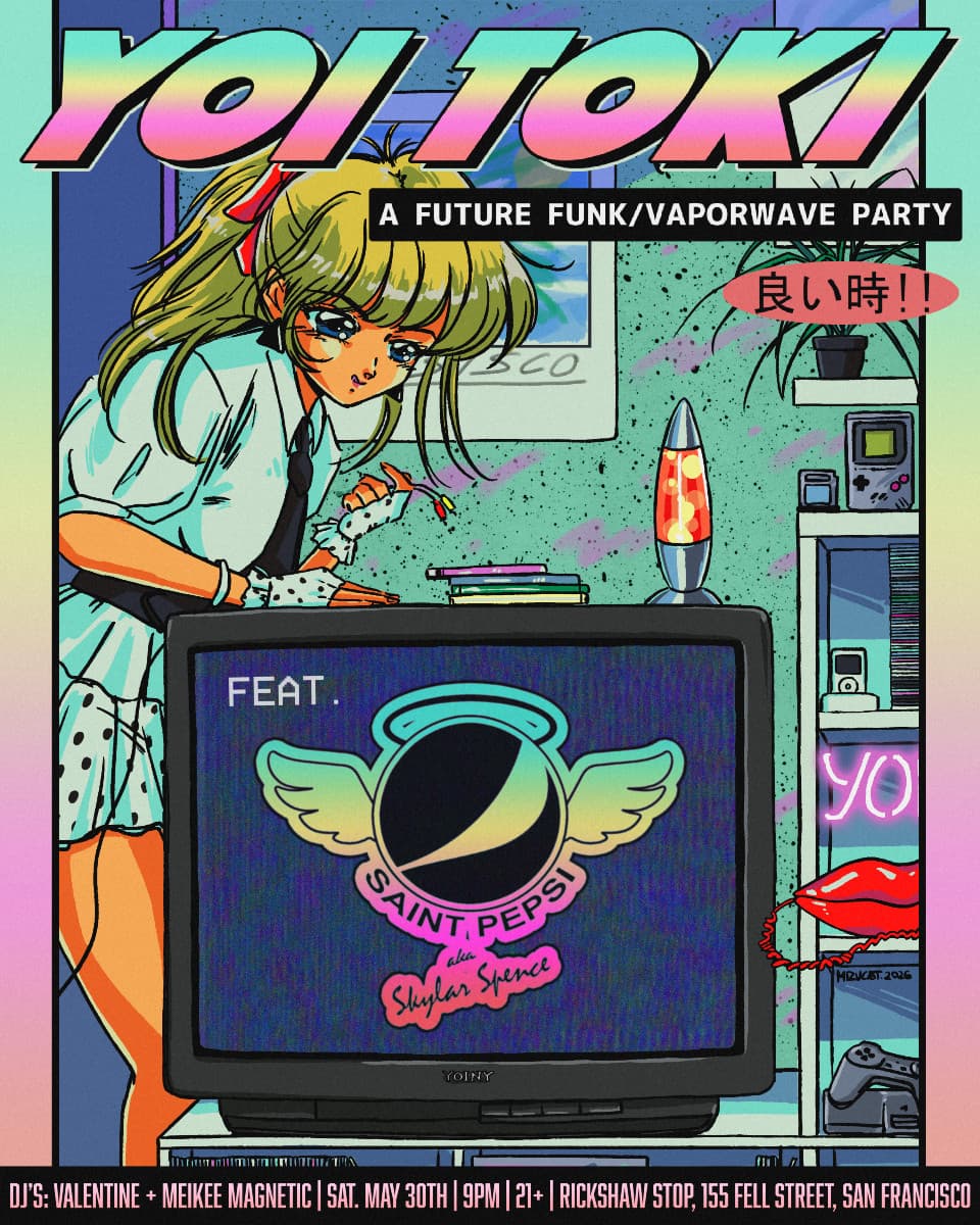 Yoi Toki: Future Funk Party w/ Saint Pepsi (SF)