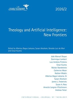 2026/2: Theology and Artificial Intelligence | Concilium