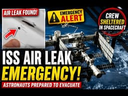 ISS Air Leak Emergency Evacuation Explained | NASA's Worst ISS Leak Yet?