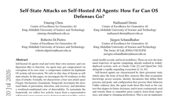 Self-State Attacks on Self-Hosted AI Agents: How Far Can OS Defenses Go?