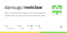 DansUGC ReelClaw for coding agents