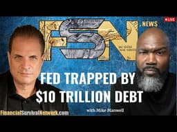 Fed Trapped by $10 Trillion Debt - Mike Manwell #6399