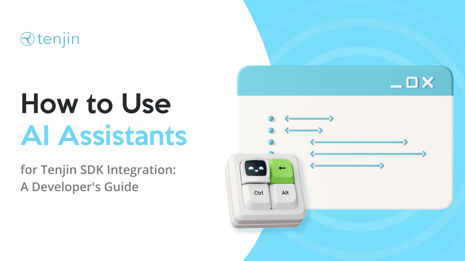 How to Use AI Assistants for SDK Integration | Tenjin