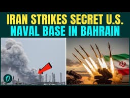 Iran STRIKES Secret U.S. Navy Site Near Bahrain | IRGC Claims Heavy Damage At Fifth Fleet HQ | VIDEO