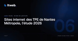 Sites internet des TPE de Nantes Métropole, l'étude 2026 - LTWeb