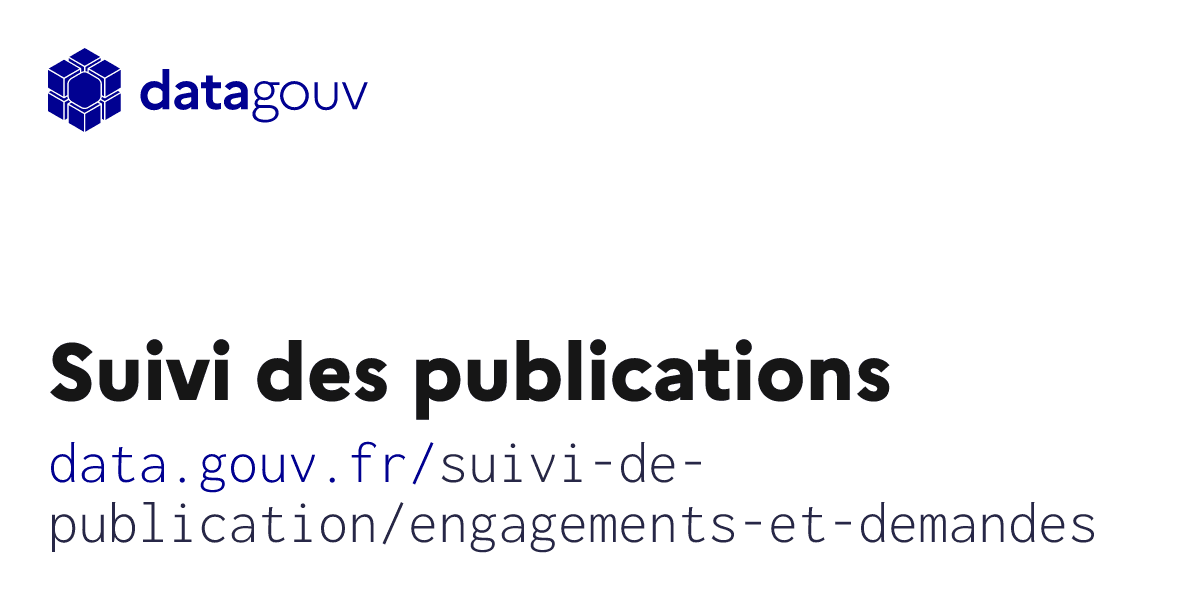Suivi des publications et engagements ministériels - data.gouv.fr