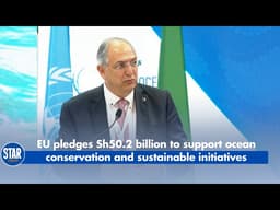 EU pledges Sh50.2 billion to support ocean conservation and sustainable initiatives