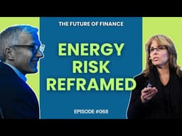 Amy Jaffe on Energy Risk, Climate Justice & What Institutional Investors Need Now