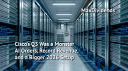 Cisco’s Q3 Was a Monster — AI Orders, Record Revenue, and a Bigger 2026 Setup