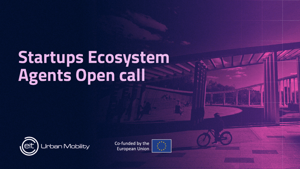 Startup Ecosystem Agents Open Call 2026-2028 - EIT Urban Mobility