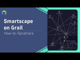 How to explore service relationships in Dynatrace │ Smartscape on Grail