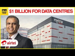 Airtel's Nexstra Raises $1 Billion For Data Centers - India's Infrastructure Moment