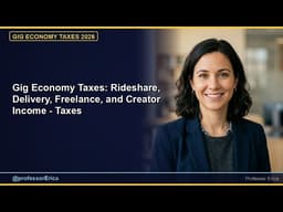 Gig Economy Taxes: Rideshare, Delivery, Freelance, and Creator Income - Taxes