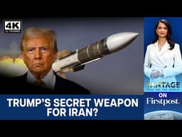 US Plans Hypersonic Missile Move in Iran War: Trump’s ‘Dark Eagle’ Missile | Vantage on Firstpost