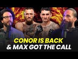Conor McGregor vs Max Holloway IS OFFICIAL