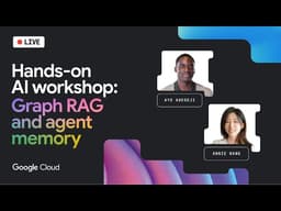 Hands-on AI workshop: Graph RAG, Memory & Multimodal Agents