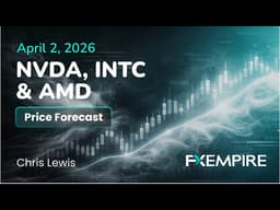 NVDA, INTC and AMD Forecasts – Chips Look to Drop on Thursday