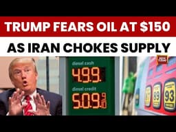 US-Iran War: Oil Prices Surge as Iran War Strangles Supply, U.S. Warns of $150 Crude