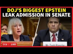 EPSTEIN SHOCKER: Trump DOJ Confirms Big Leak; Sen. Murray Grills AG Blanche | 'Will You Apologise?'
